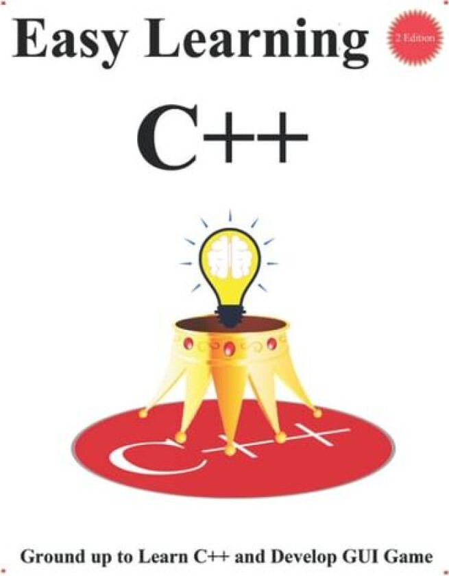 Easy Learning C++ (2 Edition) av Yang Hu (Paperback)