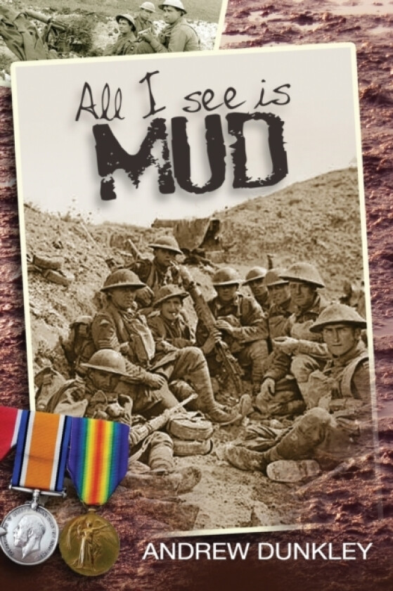All I See Is Mud av Andrew Dunkley (Paperback)