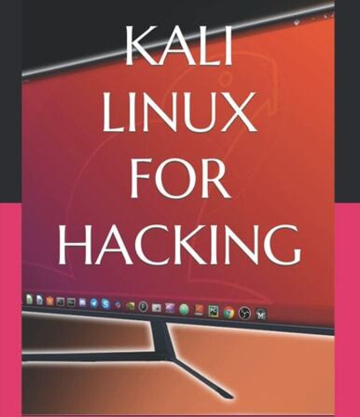 Kali Linux for Hacking av Issa Ngoie (Paperback)