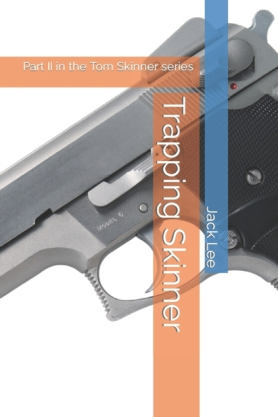 Trapping Skinner av Jack Lee (Paperback)