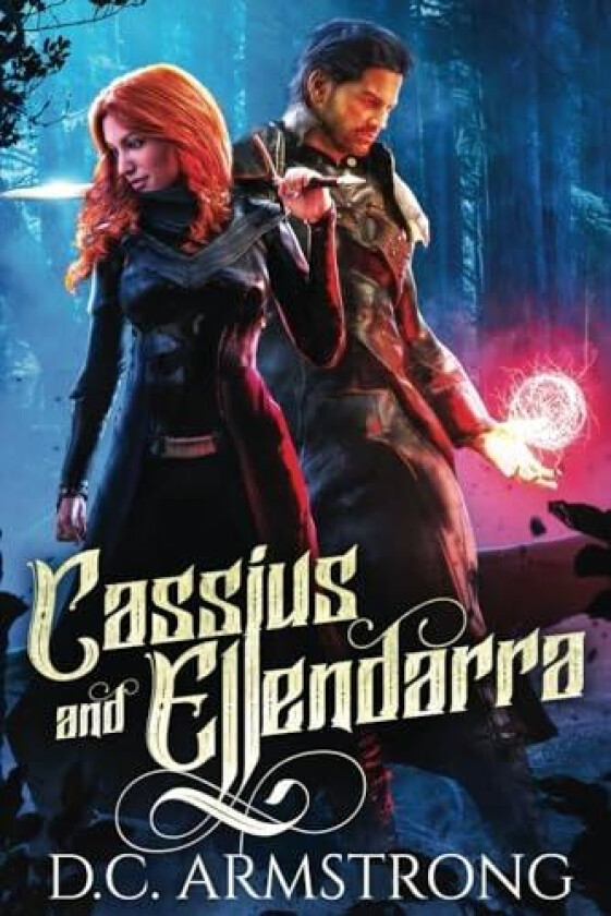 Cassius and Ellendarra (The Chronicles of Evlontus) av D. C. Armstrong (Paperback)