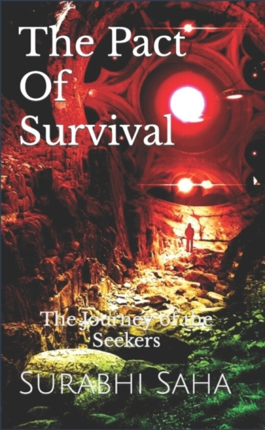 The Pact of Survival av Surabhi Saha (Paperback)