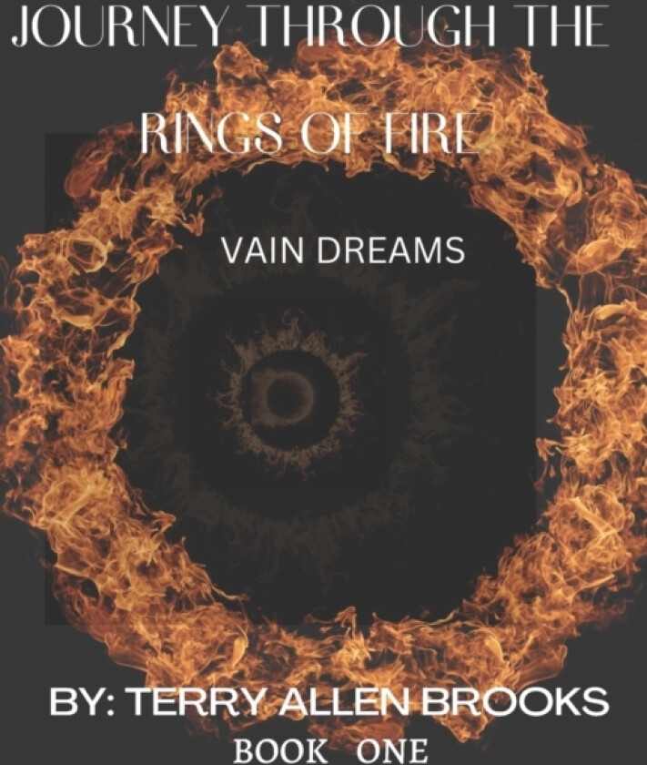 Journey Through the Rings of Fire Book One av Terry Allen Brooks (Paperback)