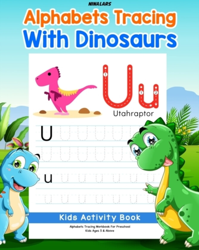 Alphabets Tracing with Dinosaurs av Nina Lars (Paperback)