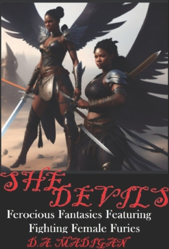 She Devils av D A Madigan (Paperback)