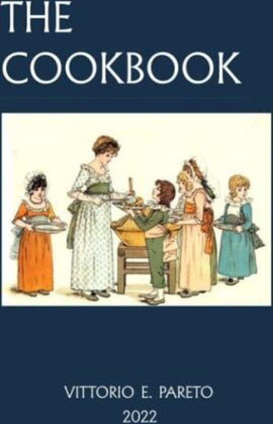 The Cookbook av Vittorio Emmanuel Pareto (Paperback)