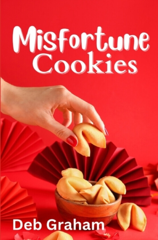 MisFortune Cookies av Deb Graham (Paperback)