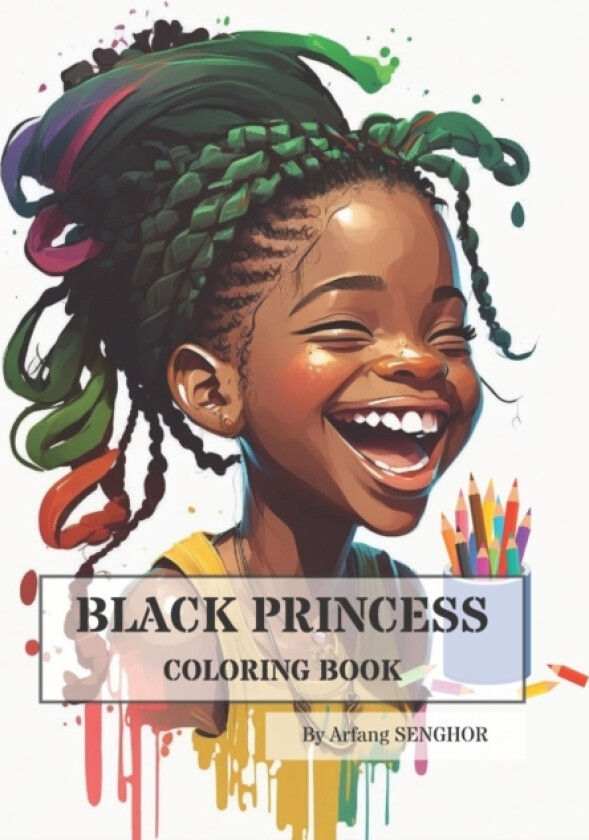 Black Princess Coloring Book av Mady Sarr, Arfang Senghor (Paperback)