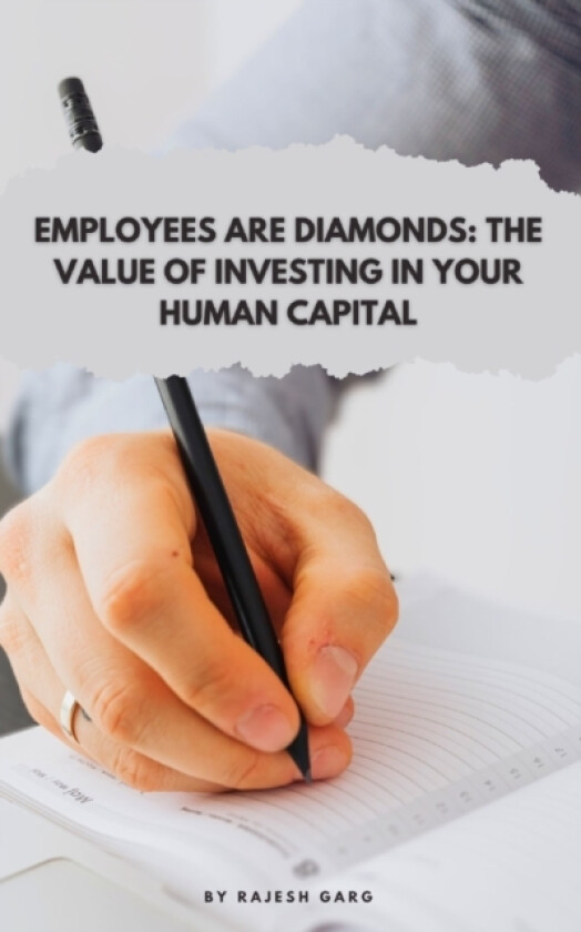 Employees Are Diamonds av Rajesh Garg (Paperback)