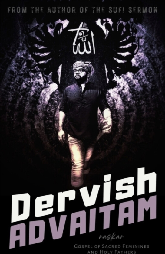 Dervish Advaitam av Abhijit Naskar (Paperback)