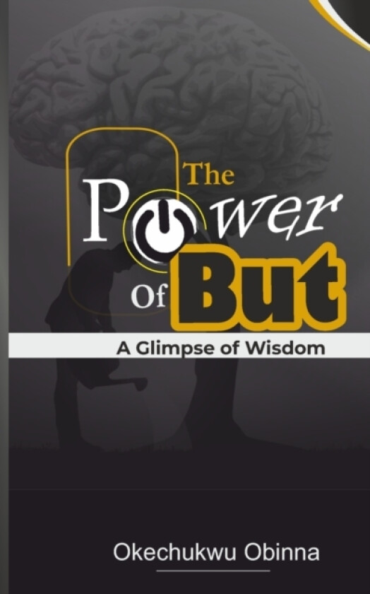 The Power of But av Obinna Okechukwu (Paperback)