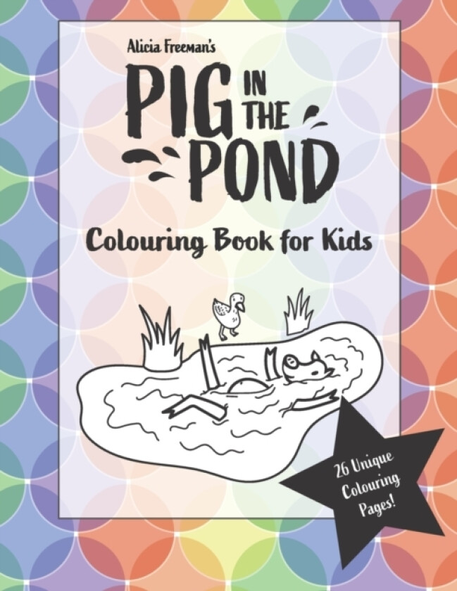 Pig in the Pond av Alicia Freeman (Paperback)