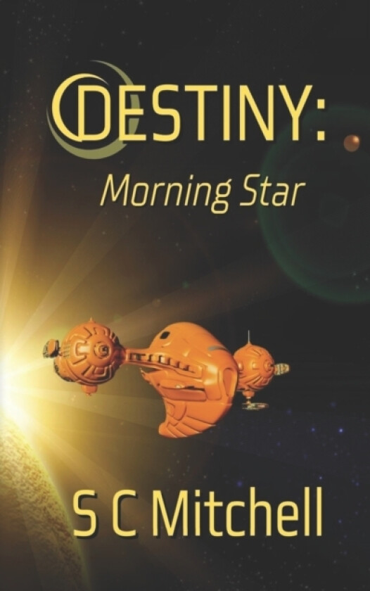 Destiny av S C Mitchell (Paperback)
