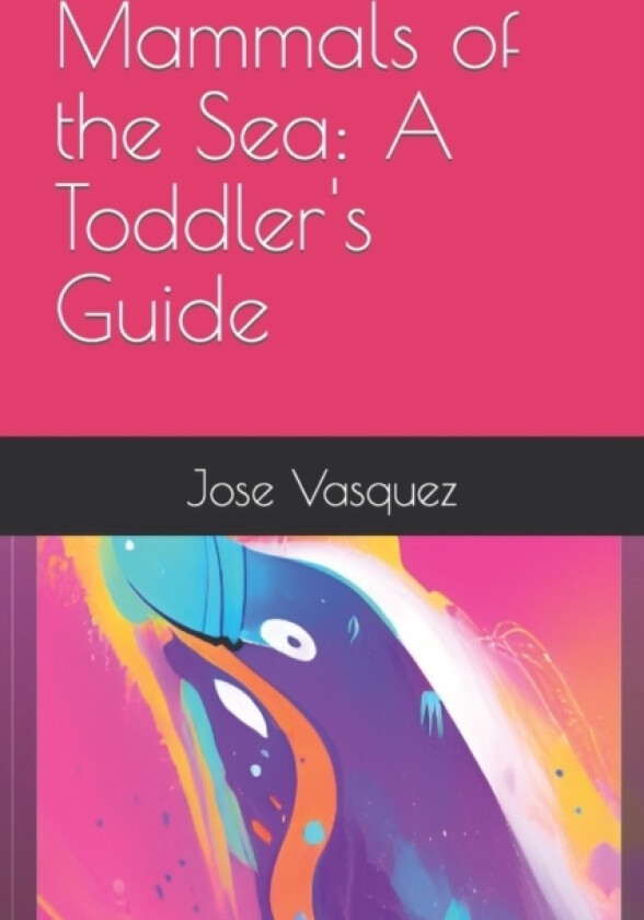 Mammals of the Sea av Jose Maria Jr Vasquez (Paperback)