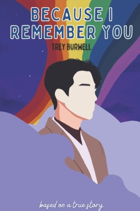 Because I Remember You av Trey Burwell (Paperback)