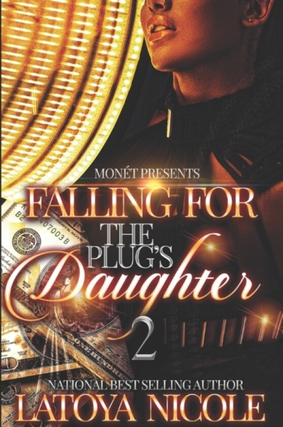 Falling for the Plug's Daughter 2 av Latoya Nicole (Paperback)