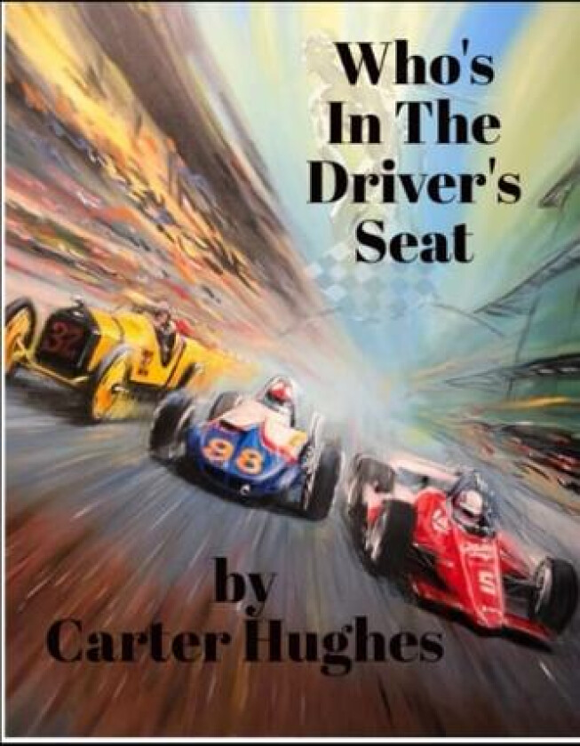 Who's In the Driver's Seat: How to Identify What Drives Human Behavior av Carter Hughes (Paperback)