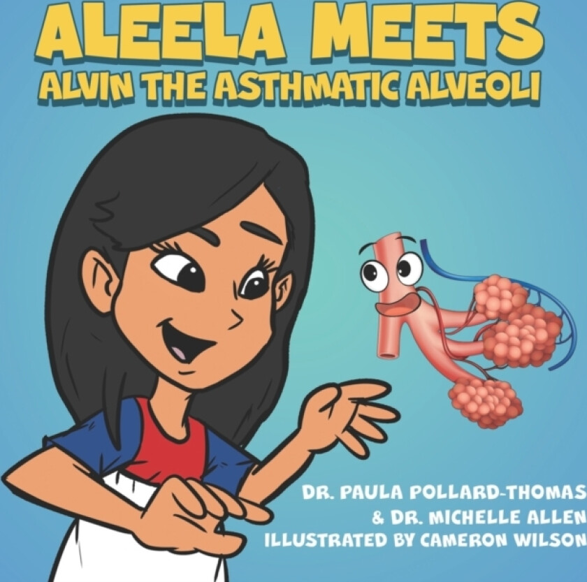Aleela Meets Alvin the Asthmatic Alveoli av Paula Pollard-Thomas (Paperback)