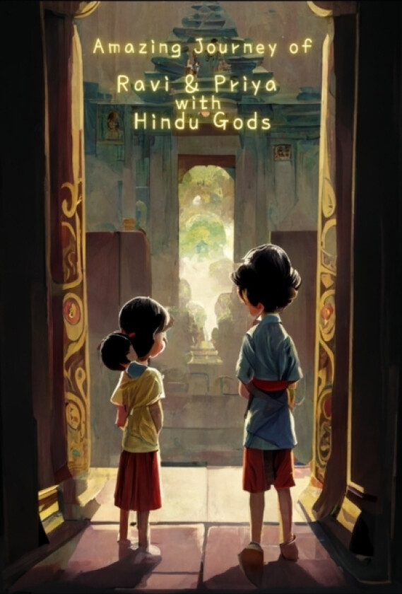 Amazing Journey of Ravi and Priya with Hindu Gods av Shobhit Shukla (Paperback)