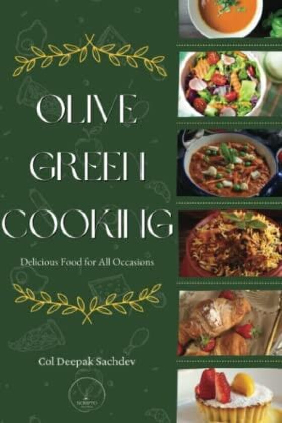 Olive Green Cooking av Col Deepak Sachdev (Paperback)
