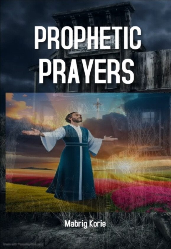 Prophetic Prayers for Spiritual Warfare av Mabrig Korie (Paperback)