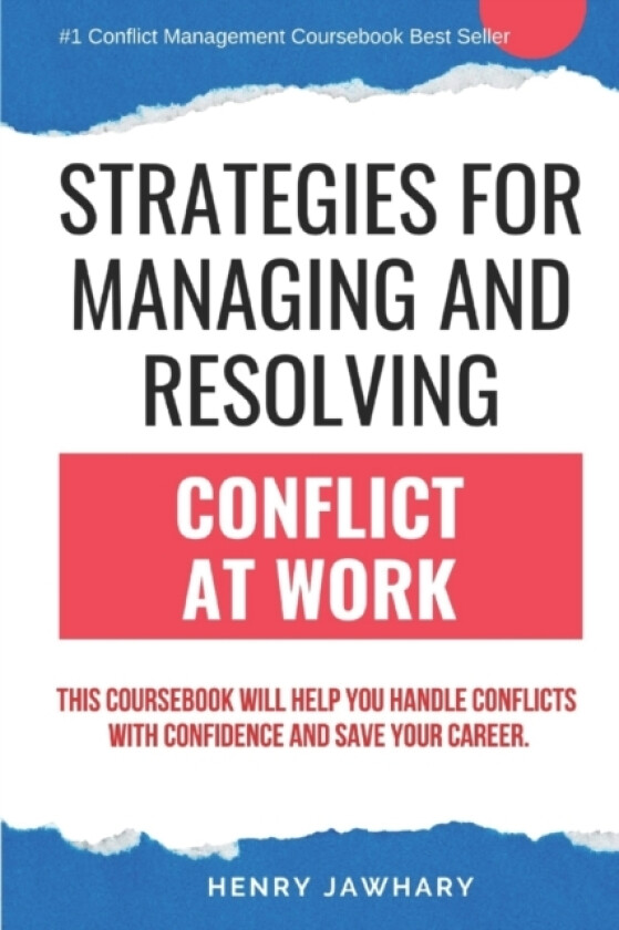 Strategies for Managing & Resolving Conflict at Work av Henry Jawhary (Paperback)