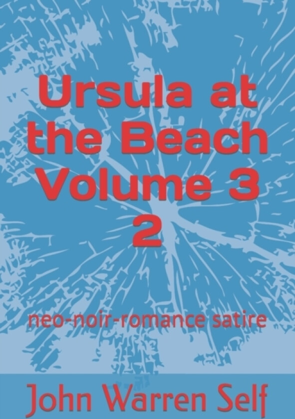 Ursula at the Beach Volume 3 2 av John Warren Self (Paperback)