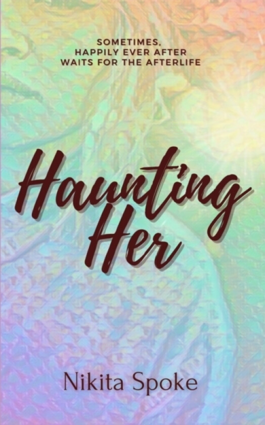 Haunting Her av Nikita Spoke (Paperback)