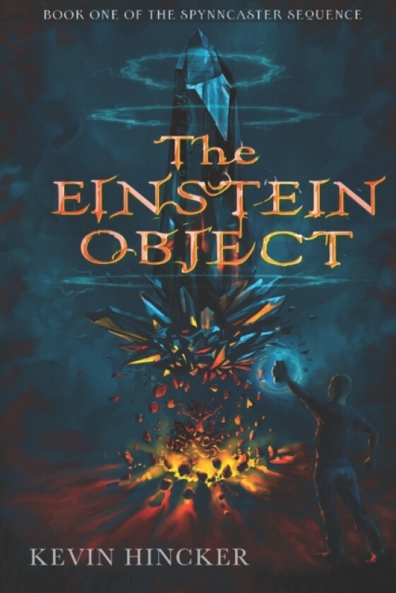 The Einstein Object av Kevin Hincker (Paperback)