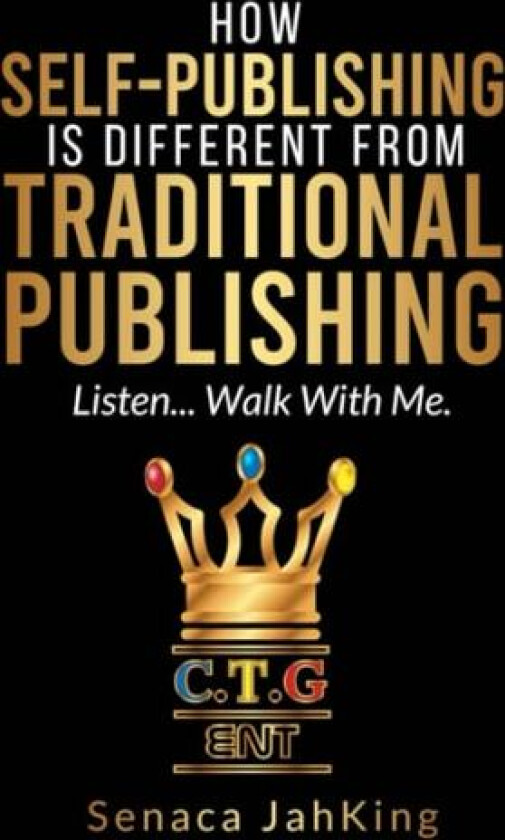 How Self-Publishing Is different from Traditional Publishing av SENACA JAHKING (Paperback)