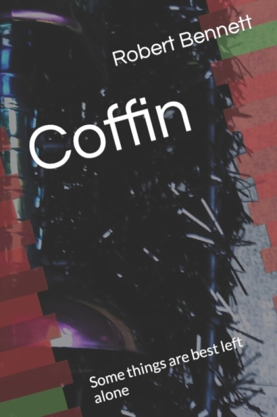 Coffin av Robert Paul Bennett (Paperback)