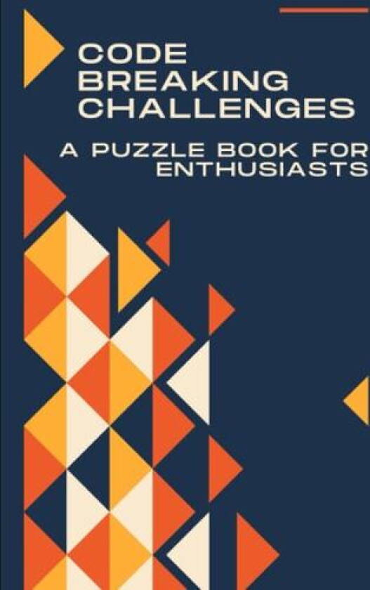 Code-Breaking Challenges av Hunter Steele (Paperback)