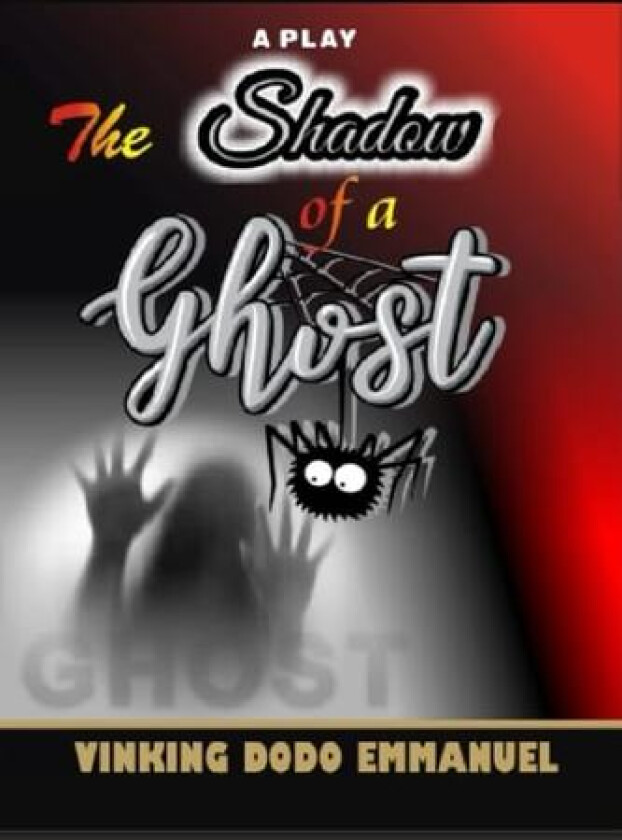 The Shadow of a Ghost av Vinking Dodo Emmanuel (Paperback)