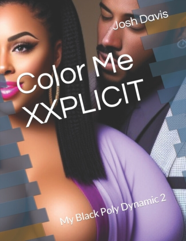 Color Me XXPLICIT av Josh Davis (Paperback)