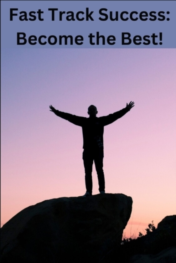 Fast Track Success av Keaton K Campbell (Paperback)