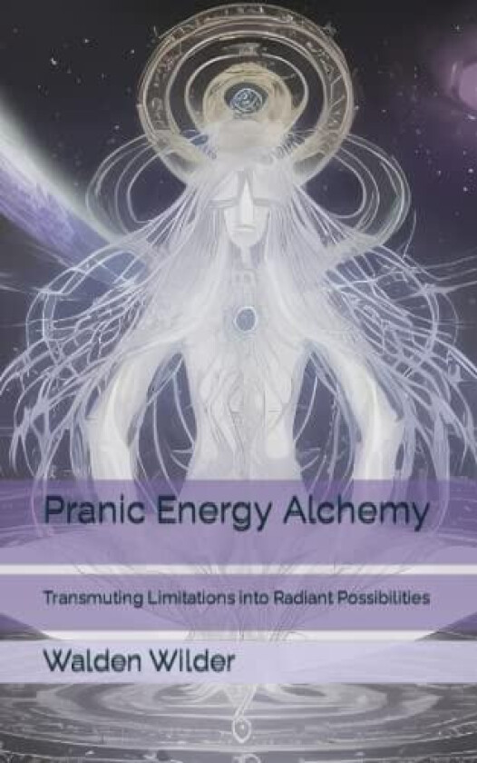 Pranic Energy Alchemy av Walden Wilder (Paperback)