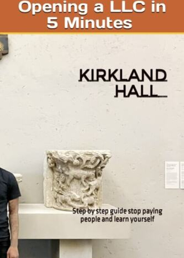Opening a LLC in 5 Minutes av Kirkland Jon III Hall (Paperback)