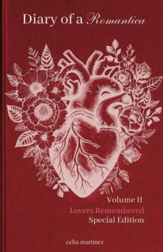 diary of a romantica, vol. II special edition av Celia Martinez