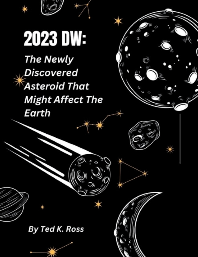 2023dw av Ted K Ross (Paperback)