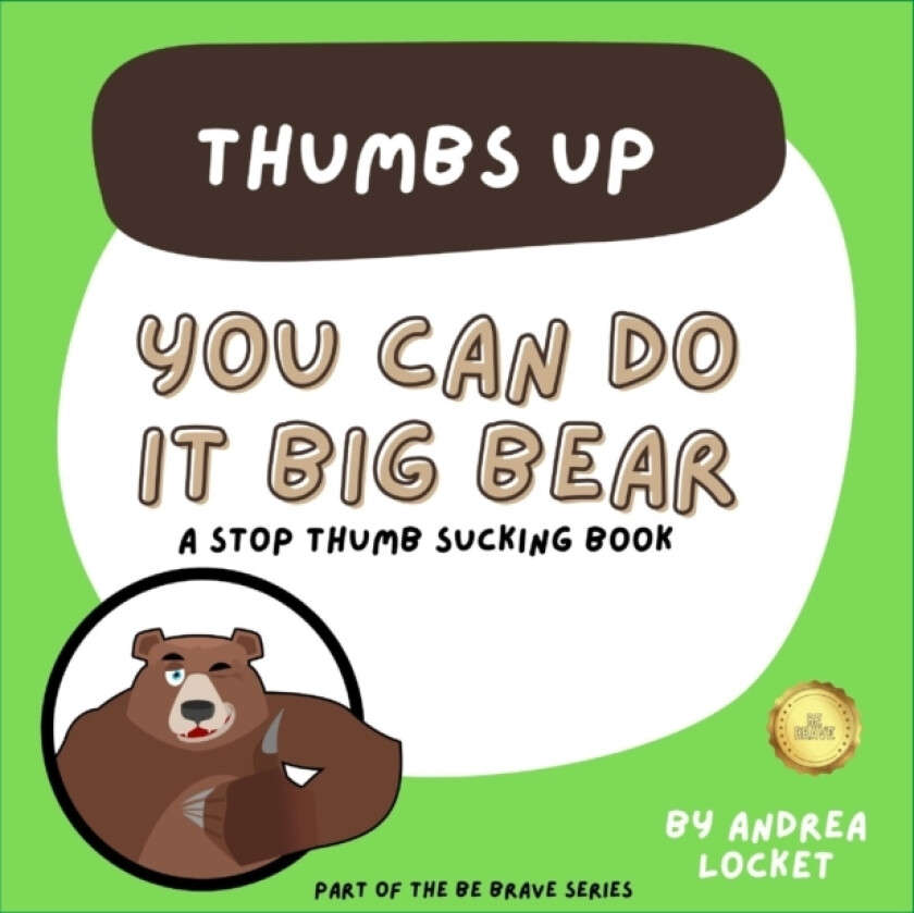 You can do it Big Bear - Thumbs Up av Andrea Locket (Paperback)
