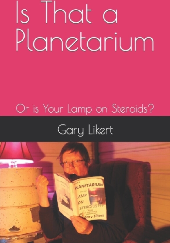 Is That a Planetarium av Gary Likert (Paperback)