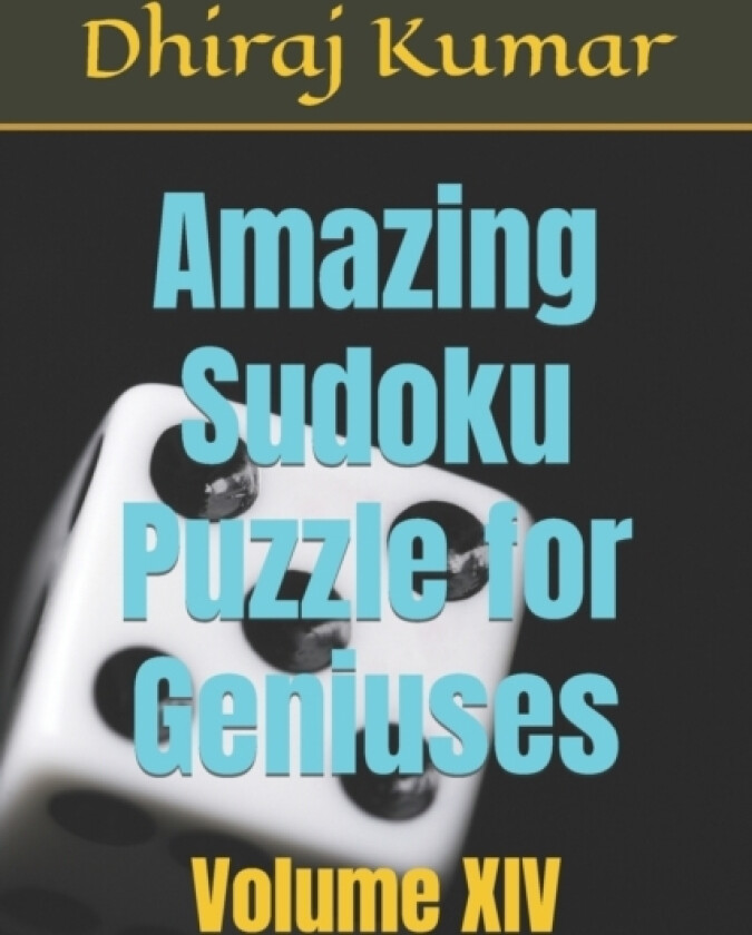 Amazing Sudoku Puzzle for Geniuses av Dhiraj Kumar (Paperback)