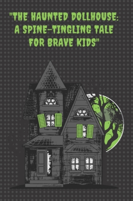 The Haunted Dollhouse av Muhammad Usama Ibneirshad (Paperback)