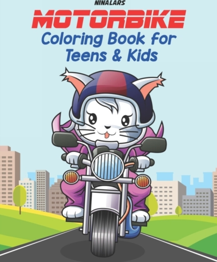Motorbike Coloring Book for Teens and Kids av Nina Lars (Paperback)