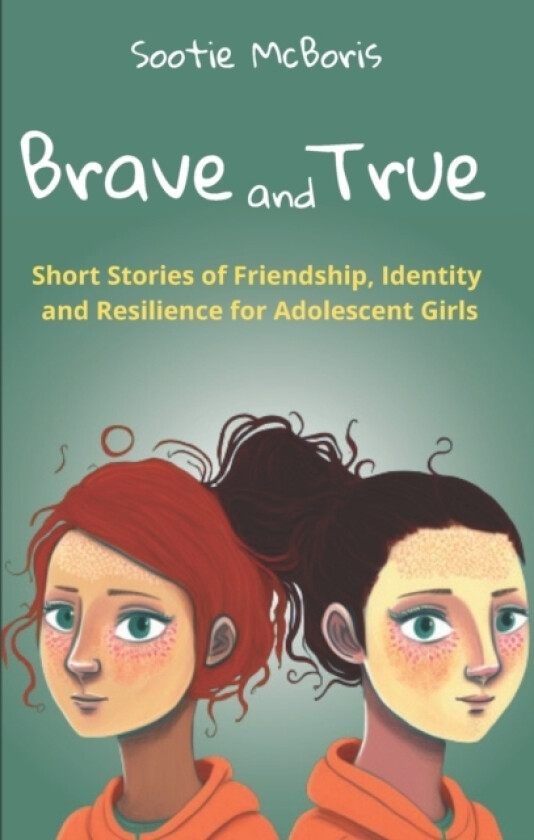 Brave and True av Sootie McBoris (Paperback)