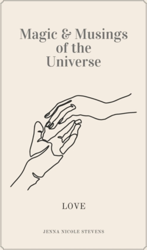 Magic and Musings of the Universe av Jenna Nicole Stevens (Paperback)