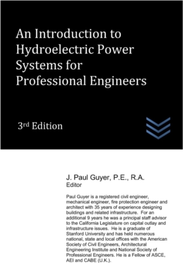 An Introduction to Hydroelectric Power Systems for Professional Engineers av J Paul Guyer (Paperback)