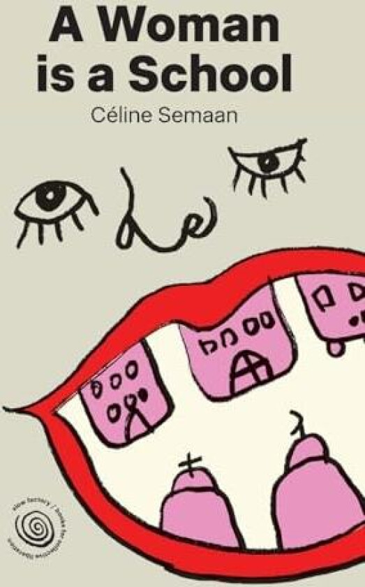 A Woman is a School av Celine Semaan