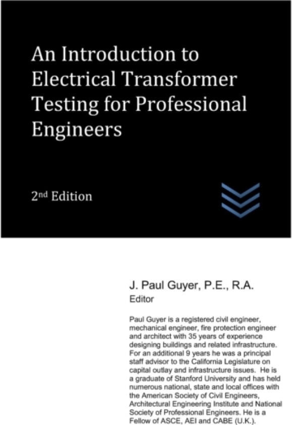 An Introduction to Electrical Transformer Testing for Professional Engineers av J Paul Guyer (Paperback)
