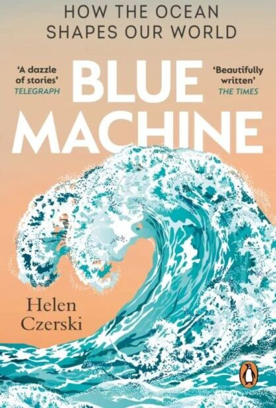 Blue Machine Av Helen Czerski